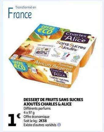 Auchan Dessert de fruits sans sucres ajoutés charles & alice offre