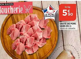 Bi1 Sauté de porc sans os offre