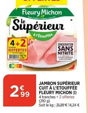 Bi1 Jambon supérieur cuit à l'étouffée fleury michon offre