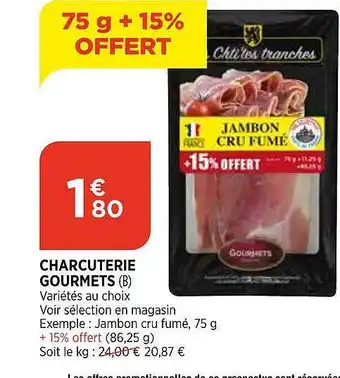 Bi1 Charcuterie' gourmets offre