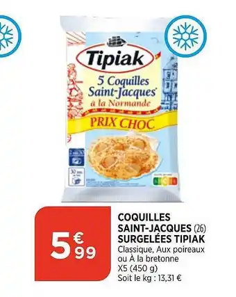 Bi1 Coquilles saint-jacques surgelées tipiak offre