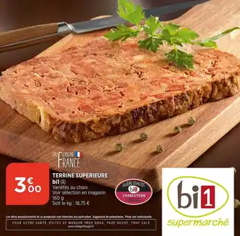 Bi1 Terrine supérieure bi1 offre