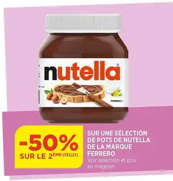 Bi1 Pots de nutella de la marque ferrero offre