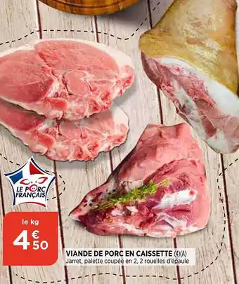 Bi1 Viande de porc en caissette offre