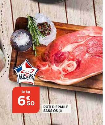 Bi1 Rôti d'épaule sans os offre