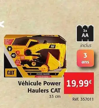 Colruyt Véhicule power haulers cat offre