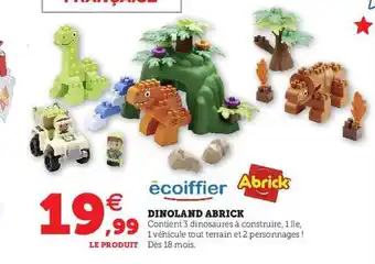 Hyper U Dinoland abrick écoiffier offre