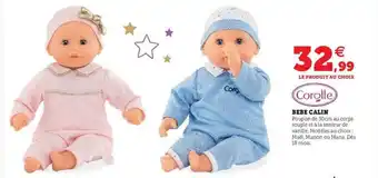 Hyper U Bébé calin corolle offre