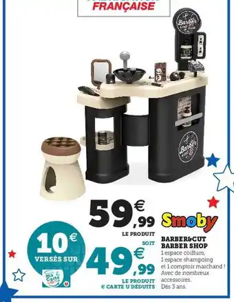 Hyper U Barber&cut barber shop smoby offre