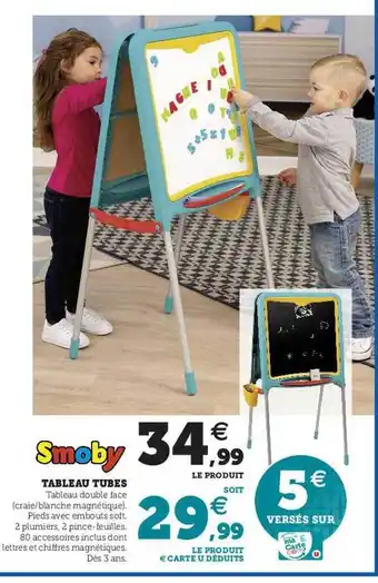 Hyper U Tableau tubes smoby offre