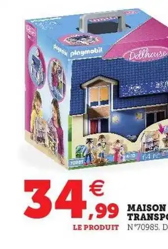 Hyper U Maison tranpsort playmobil offre