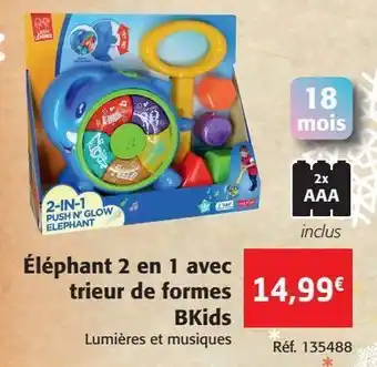 Colruyt Eléphant 2 en 1 avec trieur de formes bkids offre