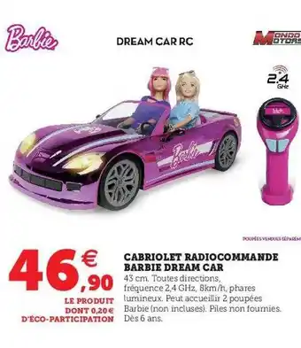 Hyper U Cabriolet radiocommande barbie dream car offre
