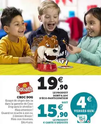 Hyper U Croc dog goliath offre