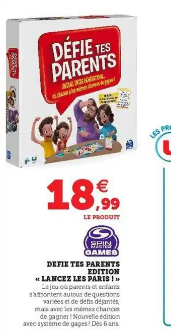 Hyper U Défie tes parents édition «lancez les paris!» spin master games offre