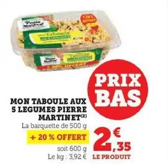 Hyper U Mon taboulé aux 5 légumes pierre martinet offre