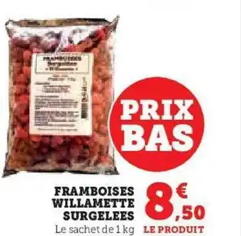 Hyper U Framboises willamette surgelées offre