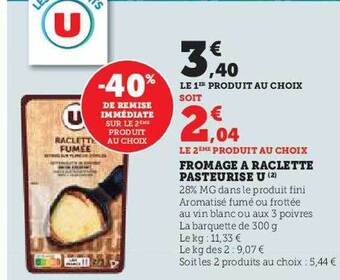 Hyper U Fromage à raclette pasteurisé u offre