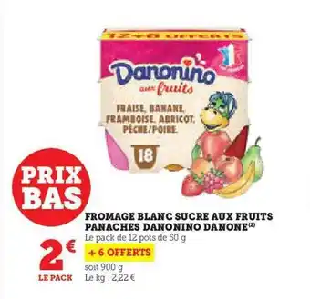 Hyper U Fromage blanc sucre aux fruits panachés danonino danone offre