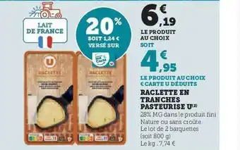 Hyper U Raclette en tranches pasteurisé u offre