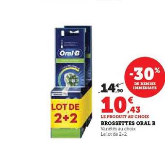 Hyper U Brossettes oral b offre