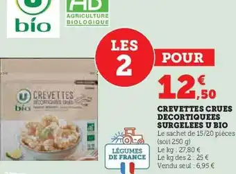 Hyper U Crevettes crues décortiquées surgelés u bio offre