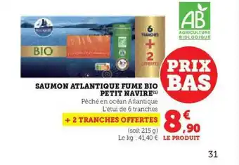 Hyper U Saumon atlantique fumé bio petit navire offre