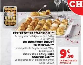 Hyper U Petits fours sélection ou gougères comté emmental ou duo de saucisses costumées offre