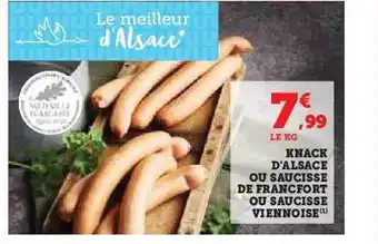 Hyper U Knack d'alsace ou saucisse de francfort ou saucisse viennoise offre