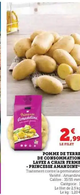 Hyper U Pomme de terre de consommation lavée à chair ferme - princesse amandine offre