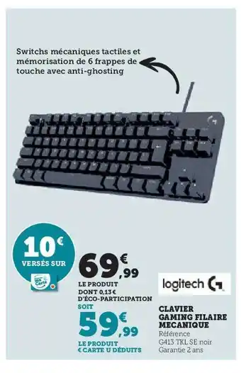 Hyper U Clavier gaming filaire mécanique logitech offre