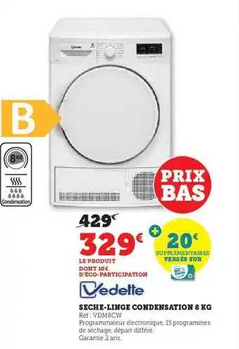 Hyper U Sèche-linge condensation 8 kg vedette offre