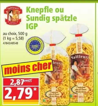 Norma Kneple ou Sundig Spätzle IGP offre