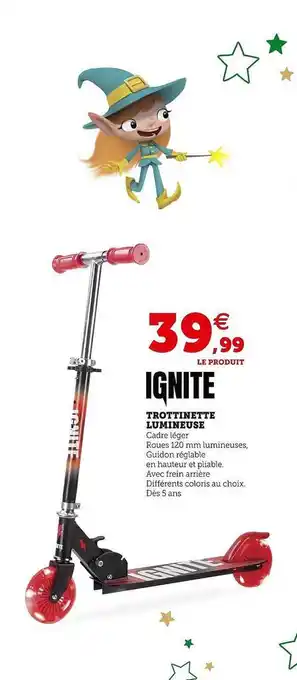 Trottinette lumineuse ignite
