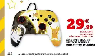 Hyper U Manette filaire switch power à pikachu vs miaouss offre