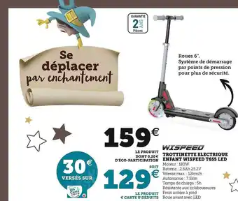 Hyper U Trottinette électrique enfant wispeed t655 led offre