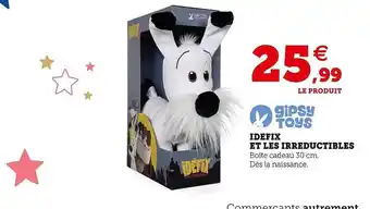 Hyper U Idefix et les irréductibles gipsy toys offre
