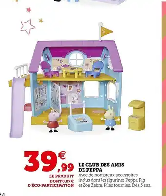 Hyper U Le club des amis de peppa offre