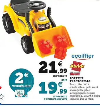 Promo Porteur tractopelle abrick ecoiffier chez Hyper U