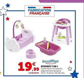 Hyper U Nursery 3 en 1 écoiffier offre