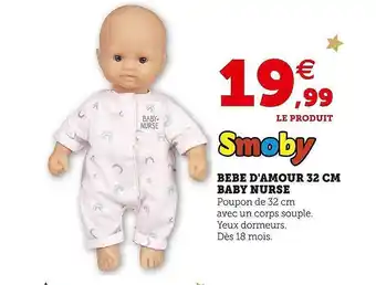 Hyper U Bébé d'amour 32 cm baby nurse smoby offre
