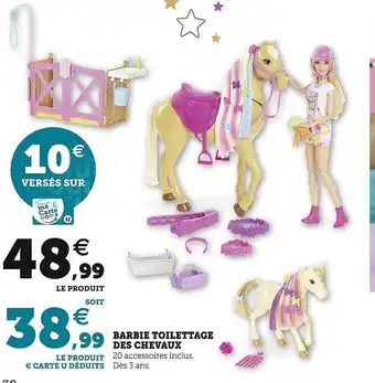 Hyper U Barbie toilettage des chevaux offre