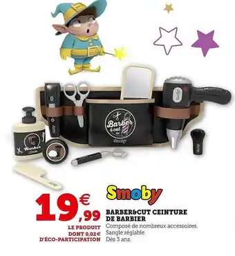 Hyper U Barber&cut ceinture de barbier smoby offre