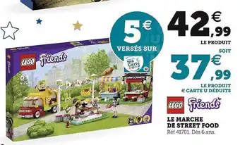 Hyper U Le marche de street food lego friends offre