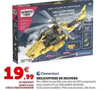 Hyper U Hélicoptère de secours clementoni offre