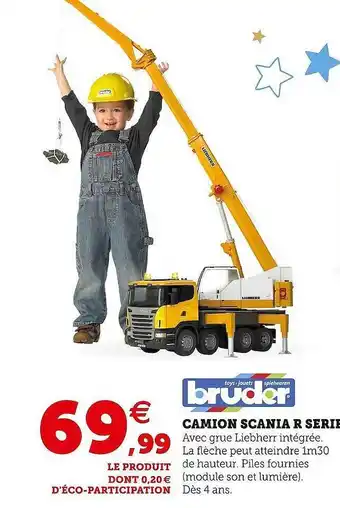 Hyper U Camion scania r serie bruder offre