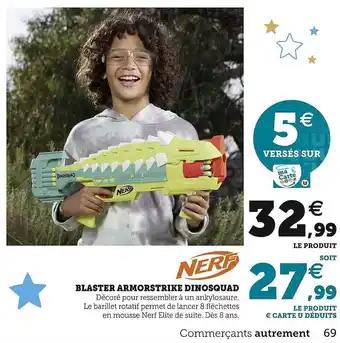 Hyper U Blaster armorstrike dinosquad nerf offre