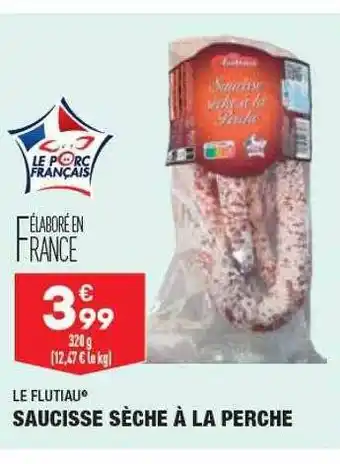 ALDI Saucisse sèche à la perche le flutiau offre