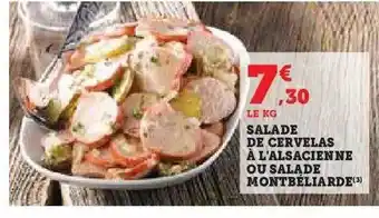 Hyper U Salade de cervelas à l'alsacienne ou salade montbéliarde offre