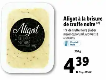 Lidl Aligot à La Brisure de Truffe Noire offre